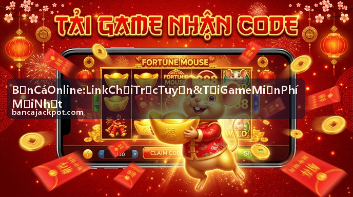 Hướng dẫn tải và cài đặt bắn cá online cho mọi thiết bị